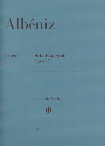 Suite Espagnole Op 47. Klavier: Instrumentation: Piano solo (G. Henle Urtext-Ausgabe) von HENLE